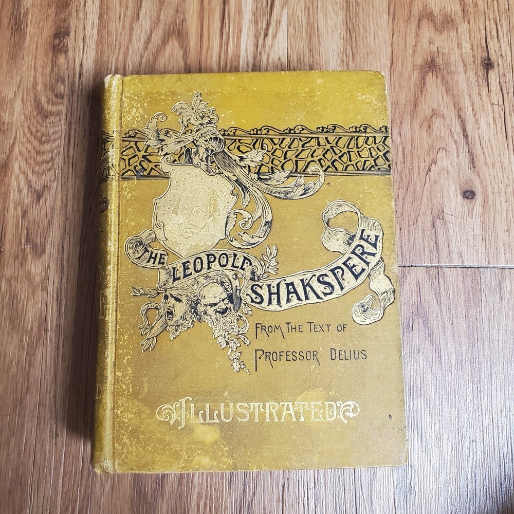 The Leopold Shakespere From The Text Of‎ Professor Delius Illustrated HB 1890s